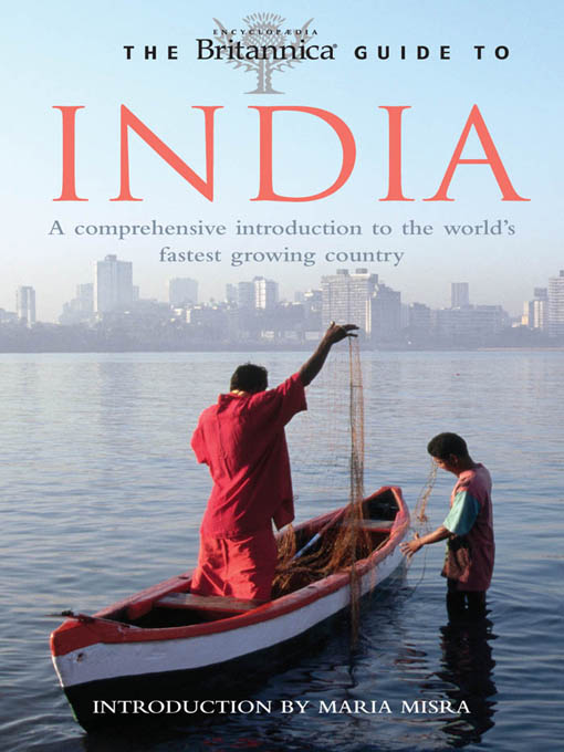 Title details for Britannica Guide to India by Encyclopaedia Britannica, Inc. and Constable & Robinson - Available